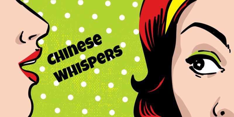 Chinese whispers